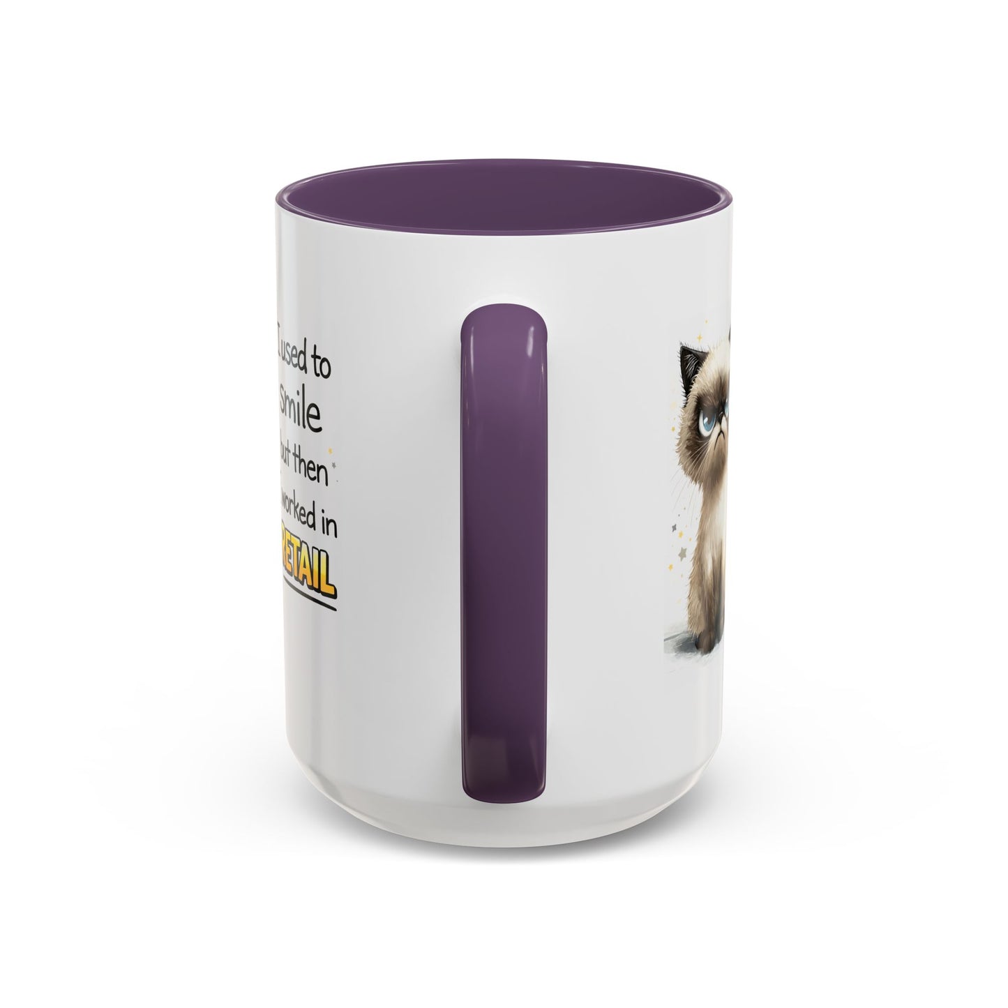 Humor Mug - I Used To Smile