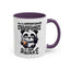 Humor Mug - Due to Unfortunate Circumstances