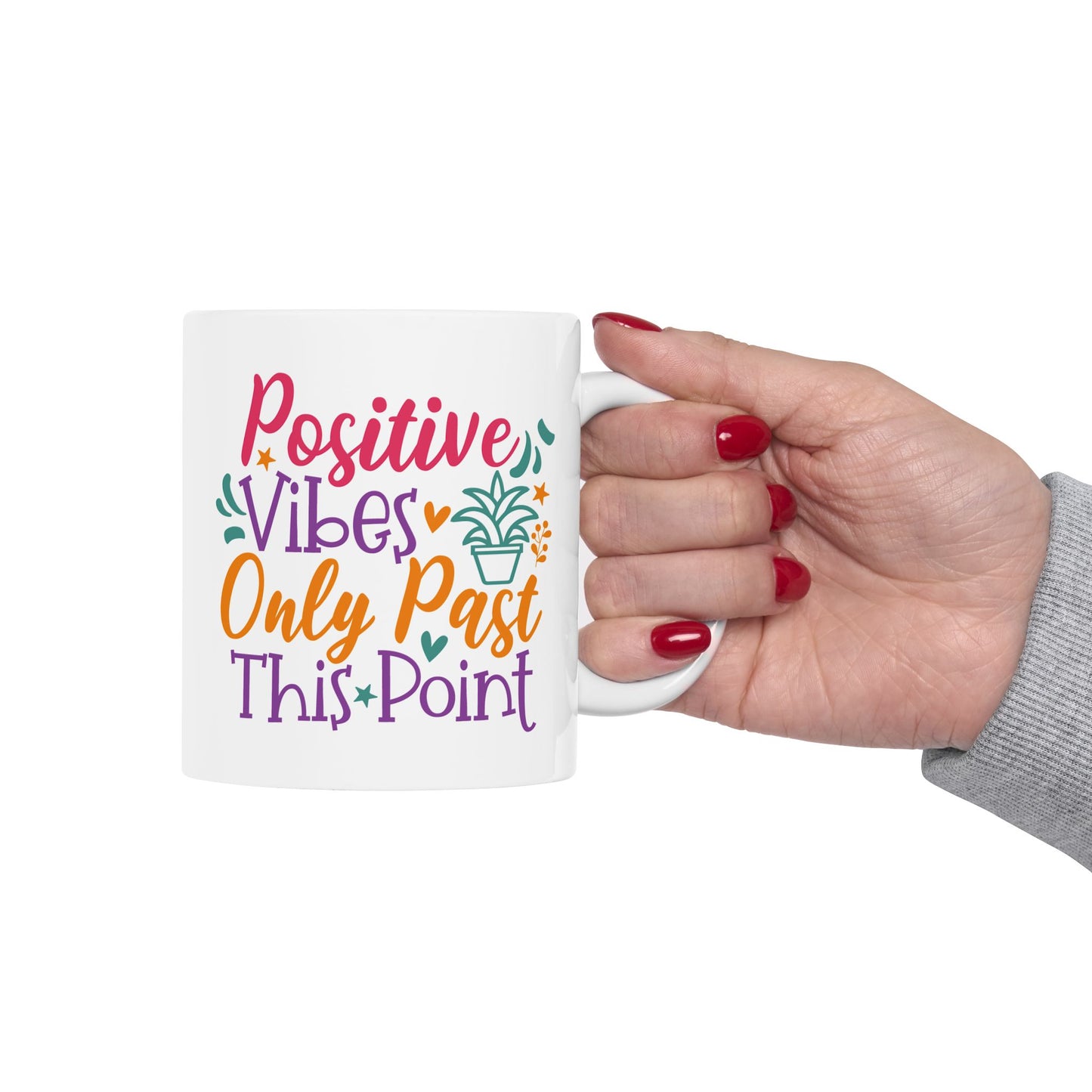 Positive Vibes Only Past This Point