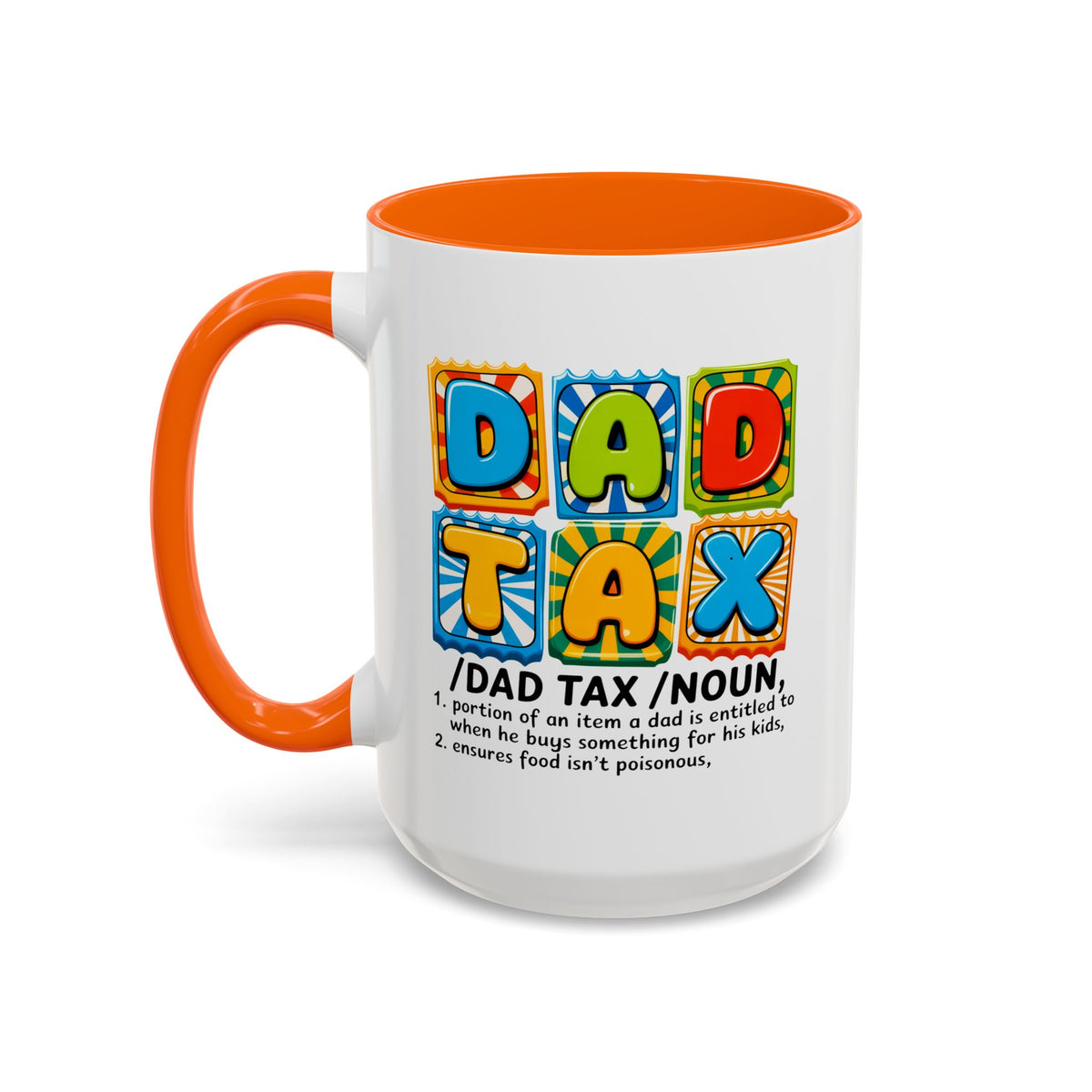 Father's Day Mug - Dad Tax