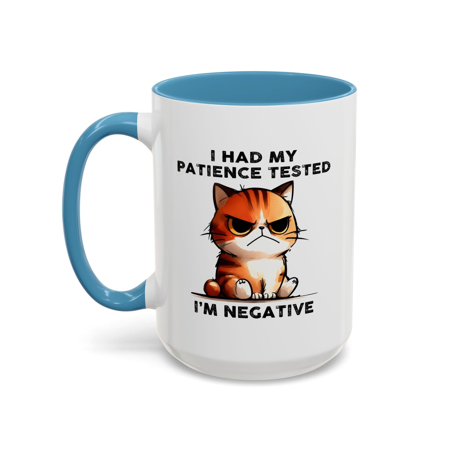 Humor Mug - I Had My Patience Tested Cat