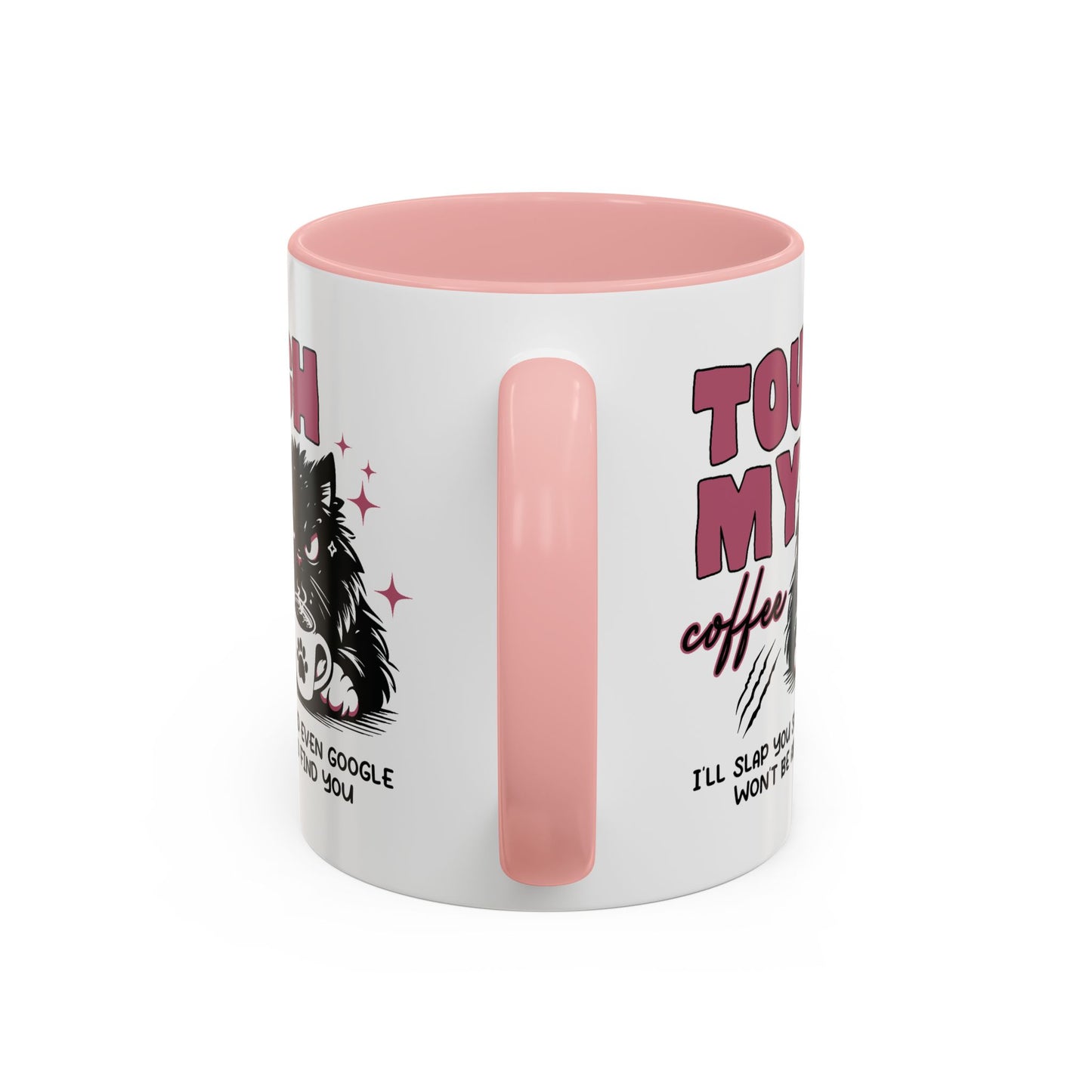 Humor Mug - Touch My Coffee
