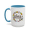 Motivation Mug - Believe in Yourself and Stay Focused