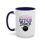 Humor Mug -I'm Just a Little Ray of Pitch Black