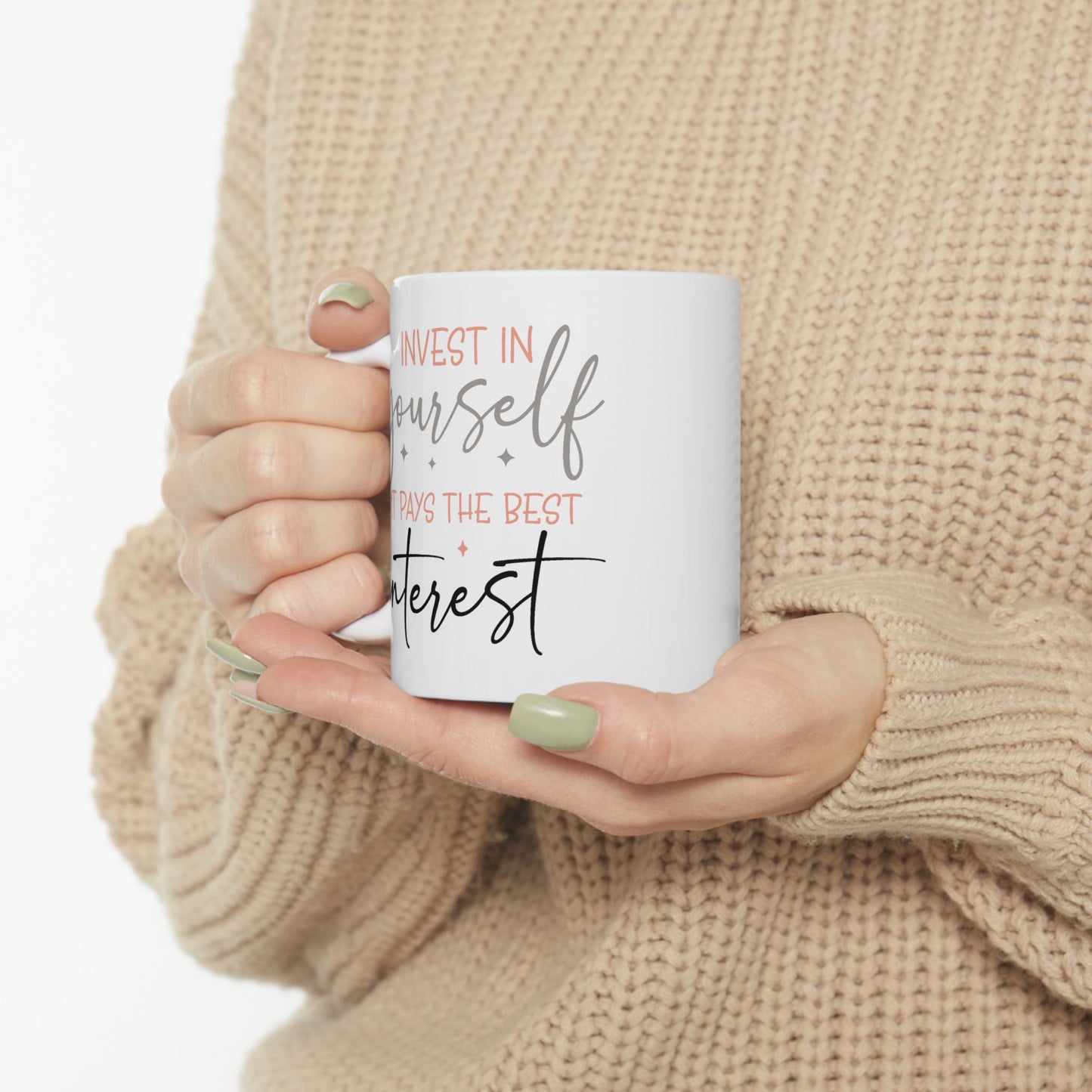Motivation Mug - Invest in Yourself It Pays the Best Interest