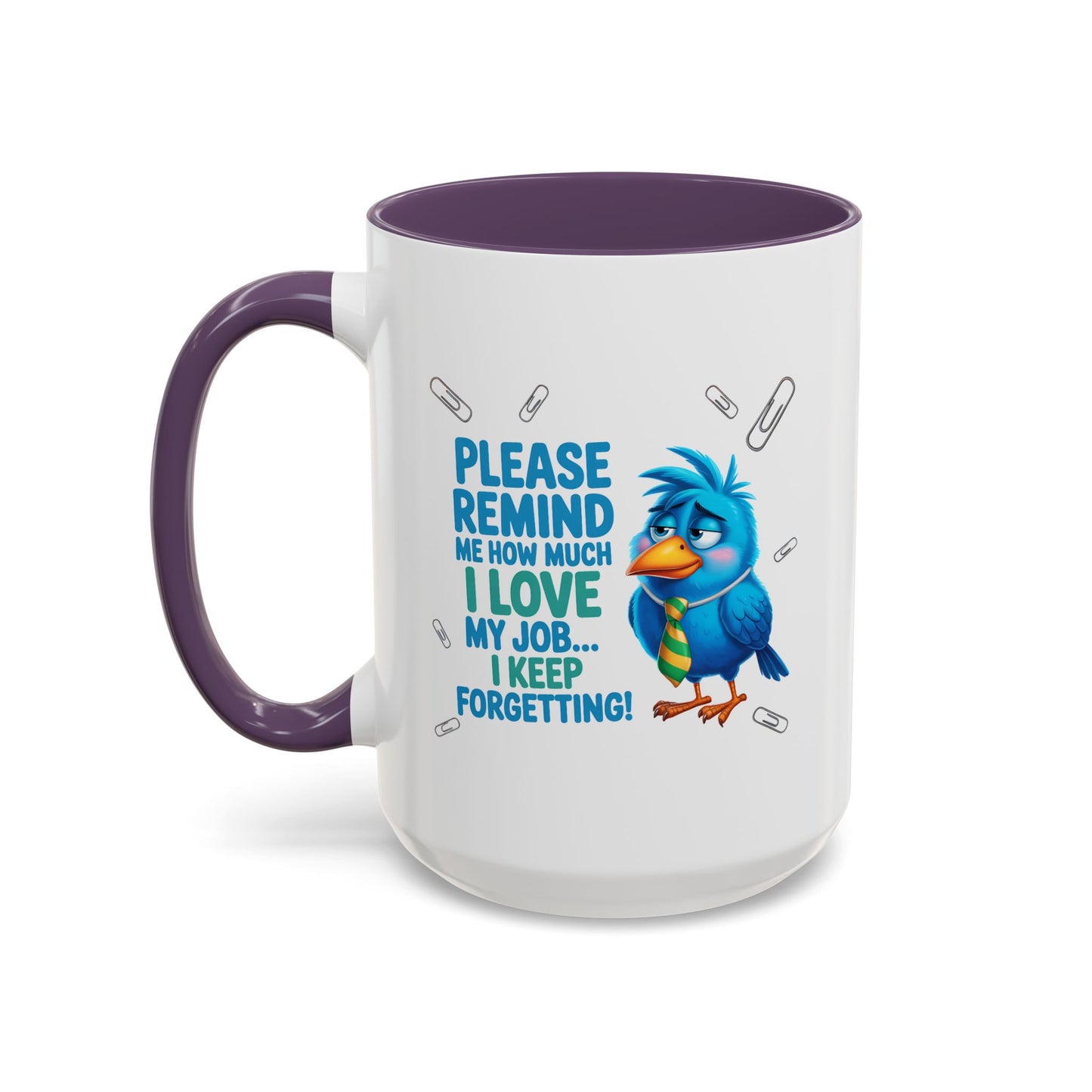 Office Mug - Please Remind Me