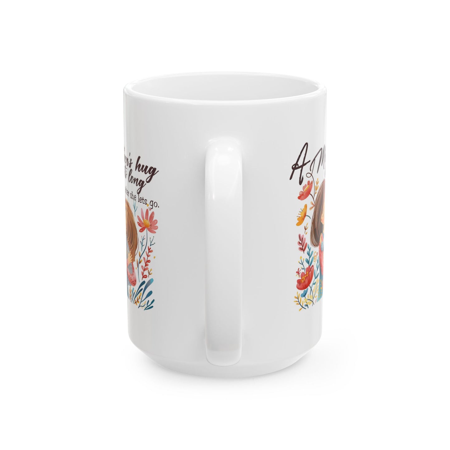 Mother's Day Mug - A Mother's Hug