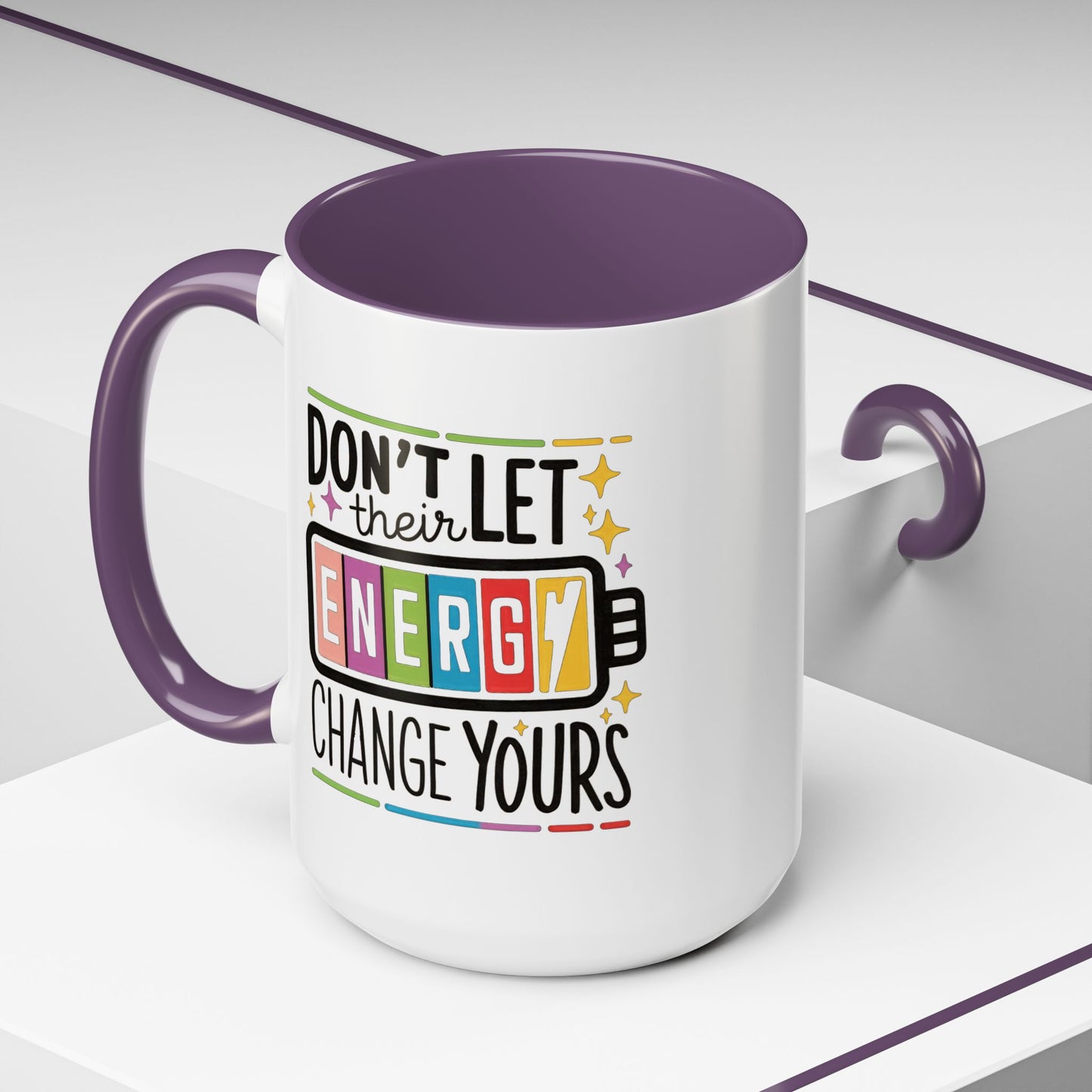 Office Mug - Don't Let Their Energy