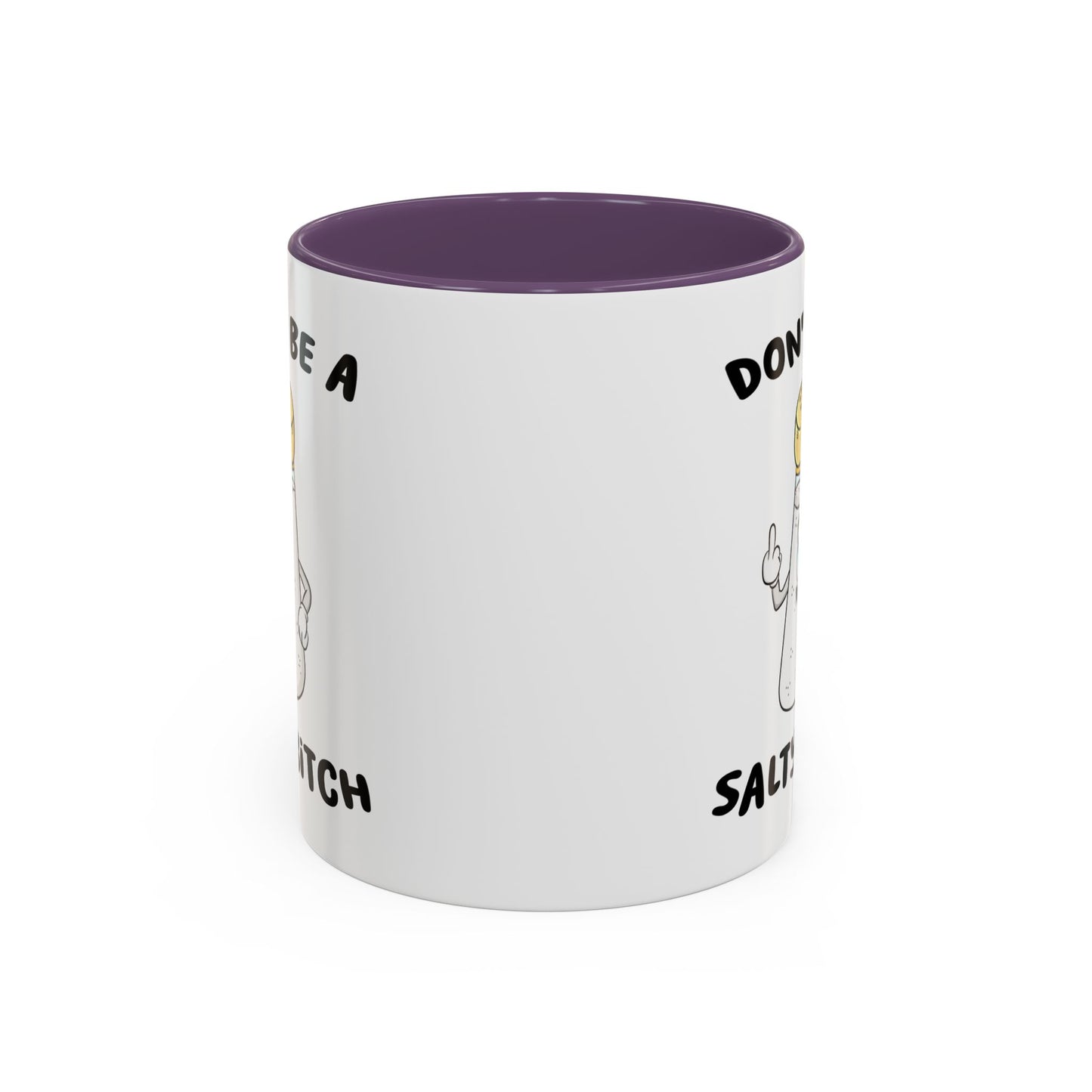 Adult Mug - Don't Be A Salty Bitch
