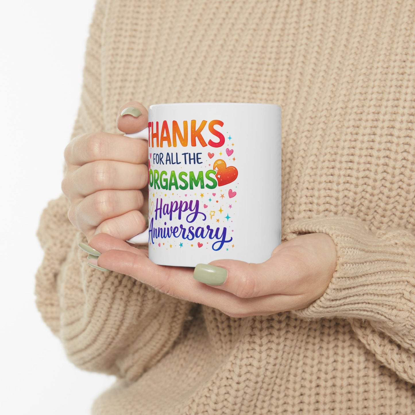 Anniversary Mug - Thanks For All The Orgasms