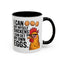 Humor Mug - I Can Buy Myself Chickens