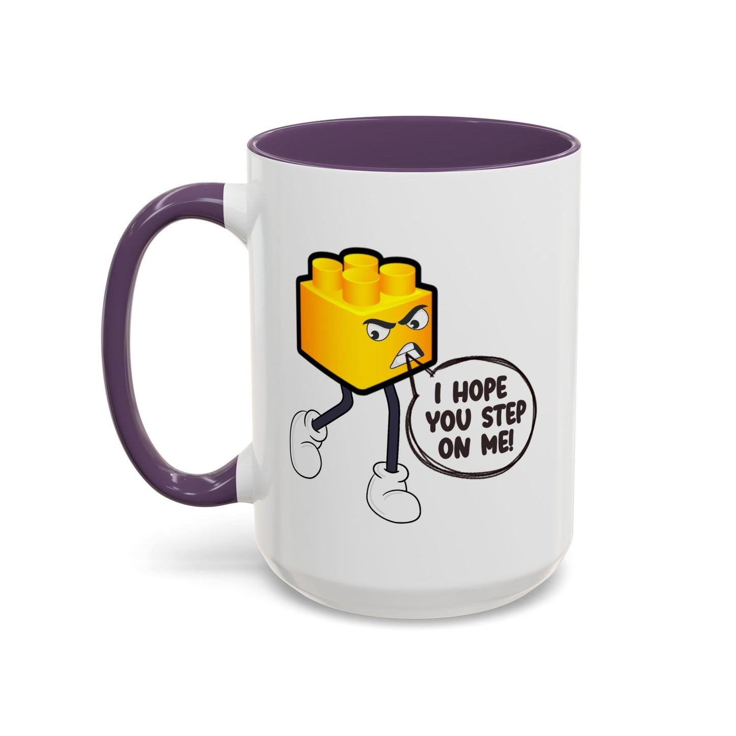 Humor Mug - I Hope You Step On Me