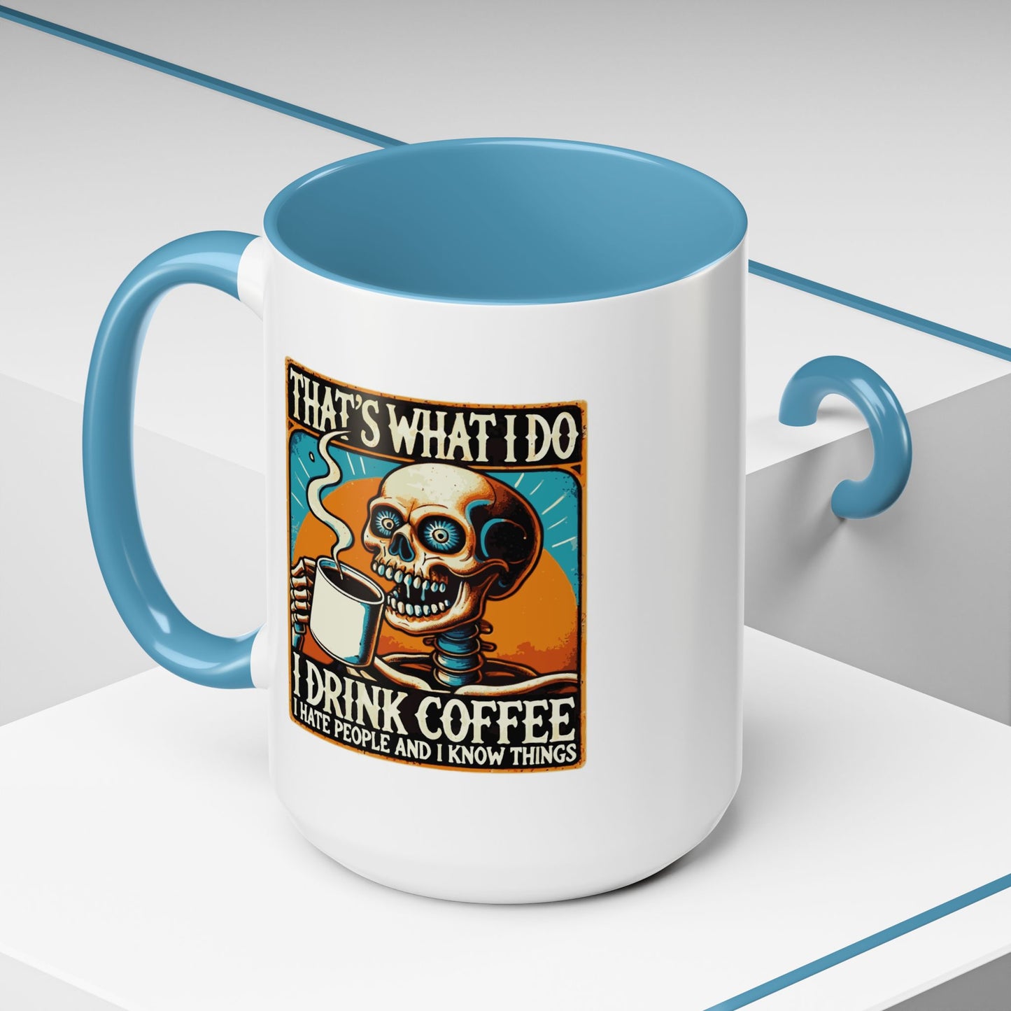 Office Mug - That's What I Do