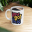 Motivation Mug - You Got This