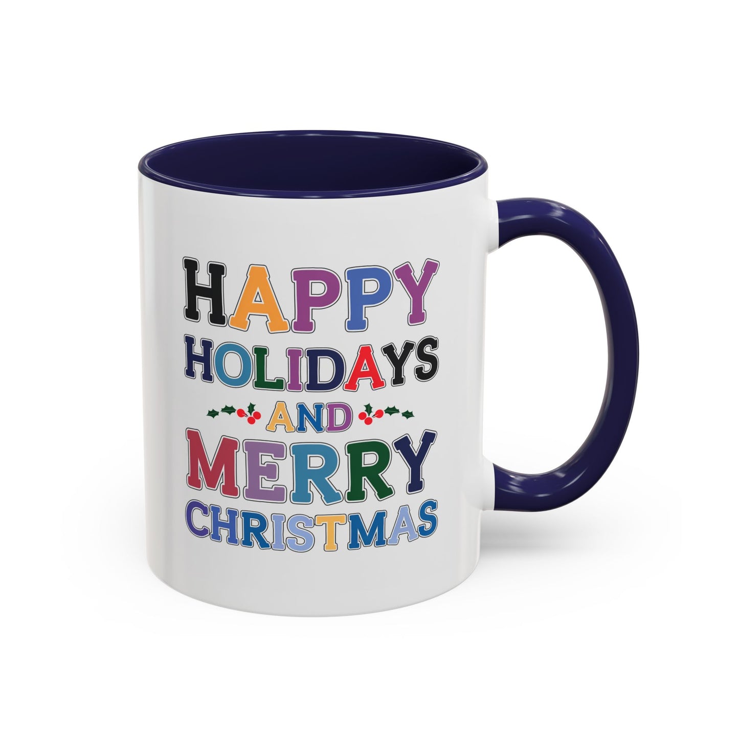 Christmas Mug - Happy Holidays and Merry Christmas Blue Yellow Purple Orange Red Text