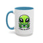 Alien Mug - I Come In Peace