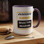 Humor Mug - Warning Selective Hearing