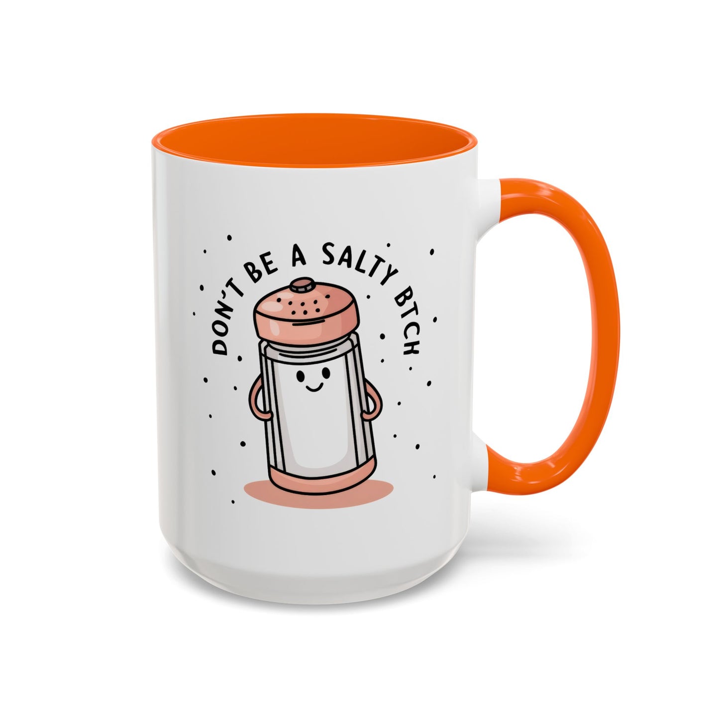 Adult Mug - Don't Be A Salty Bitch
