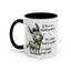 Humor Mug - If there are no stupid questions