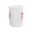Valentine's Day Mug - I Love You Every Step