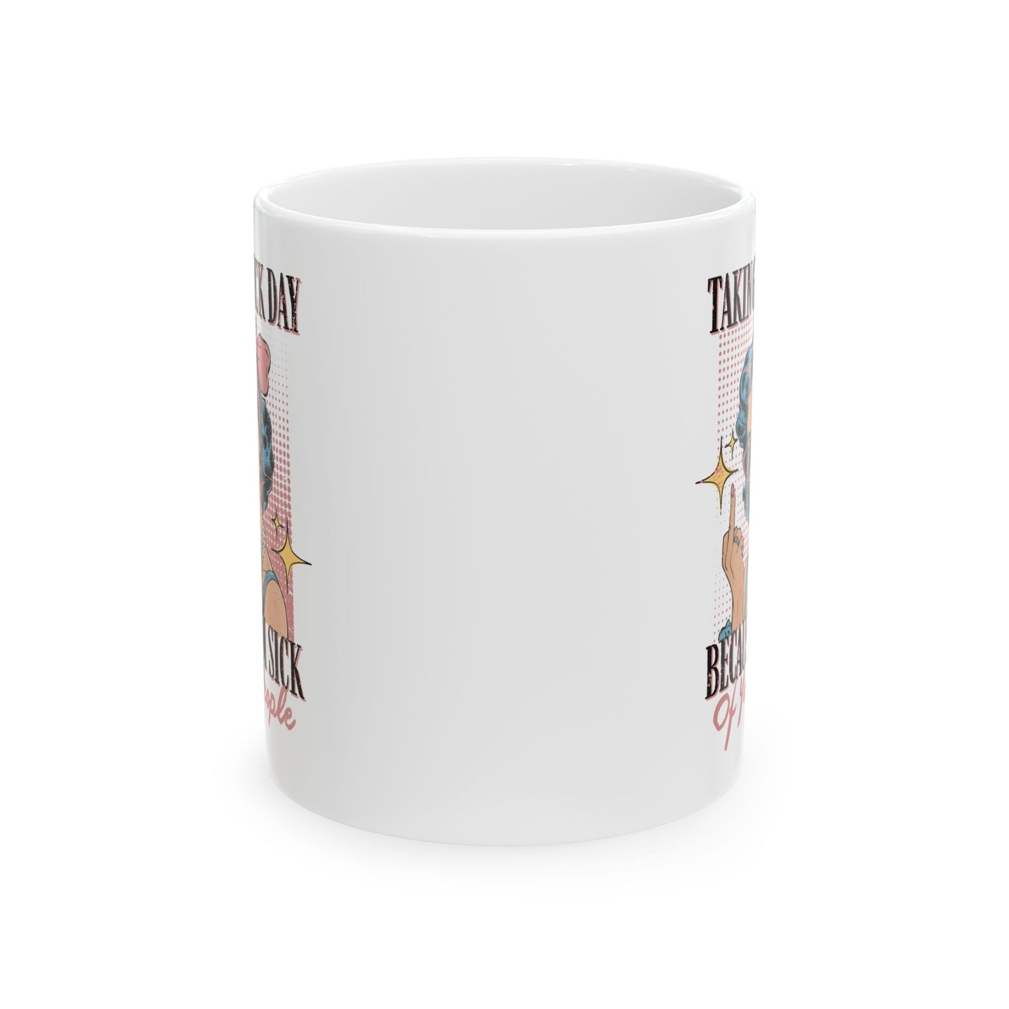 Office Mug - Taking a Sick Day
