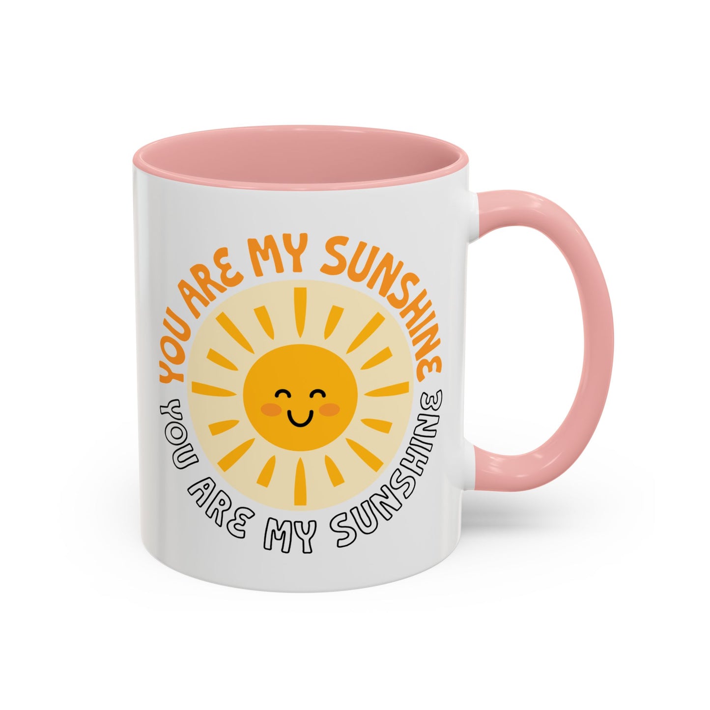 Motivational Mug - You Are My Sunshine