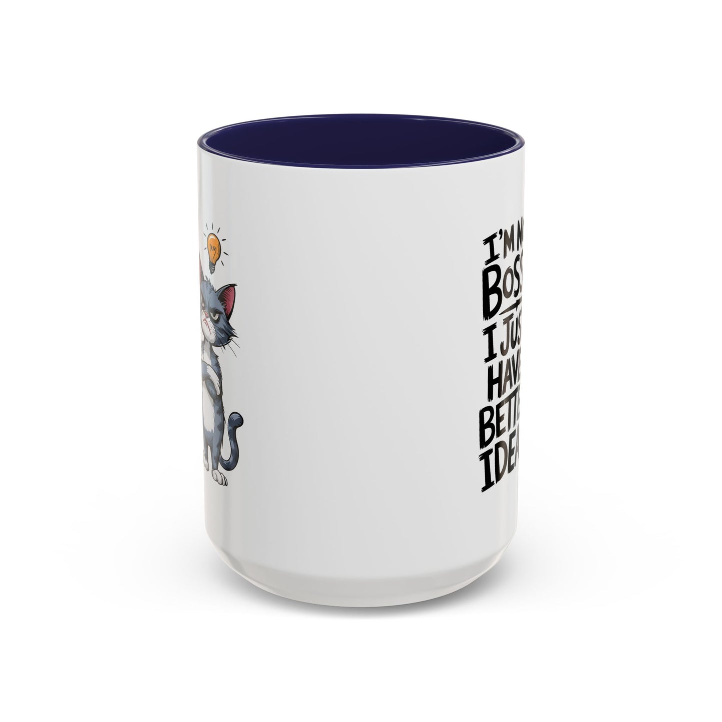Animal Mug - I'm Not Boss I Just Have Better Ideas