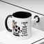 Humor Mug - I Speak My Mind