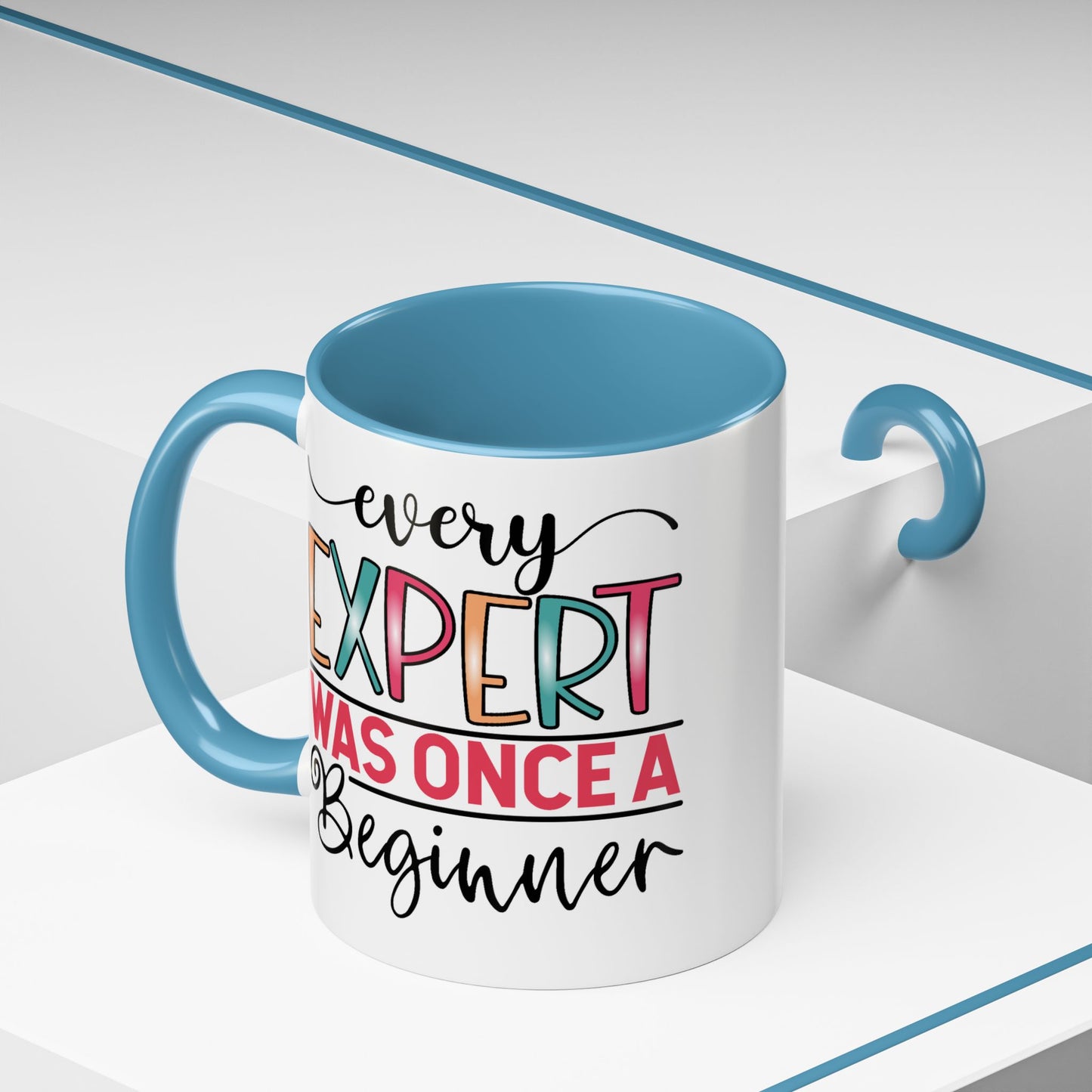 Motivation Mug - Every Expert Was Once a Beginner