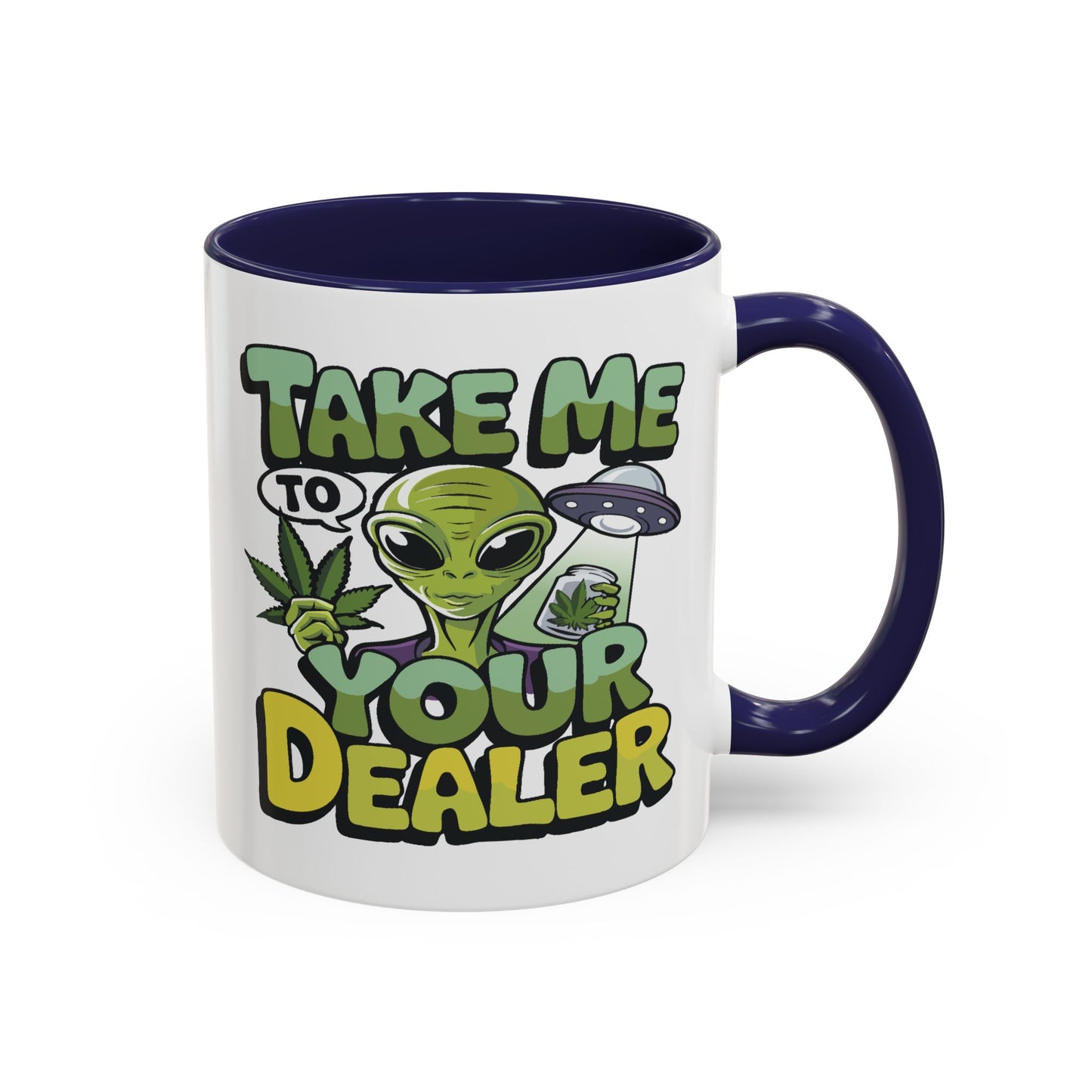 Adult Mug - Take Me To Your Dealer