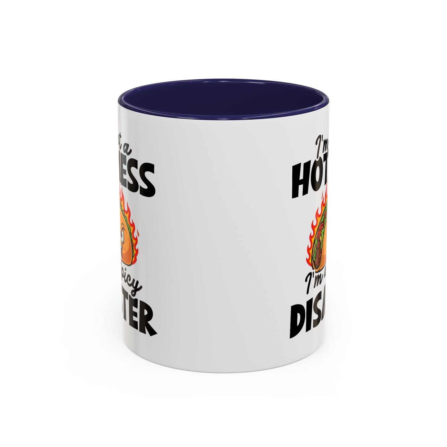 Office Mug - I'm Not A Hot Mess