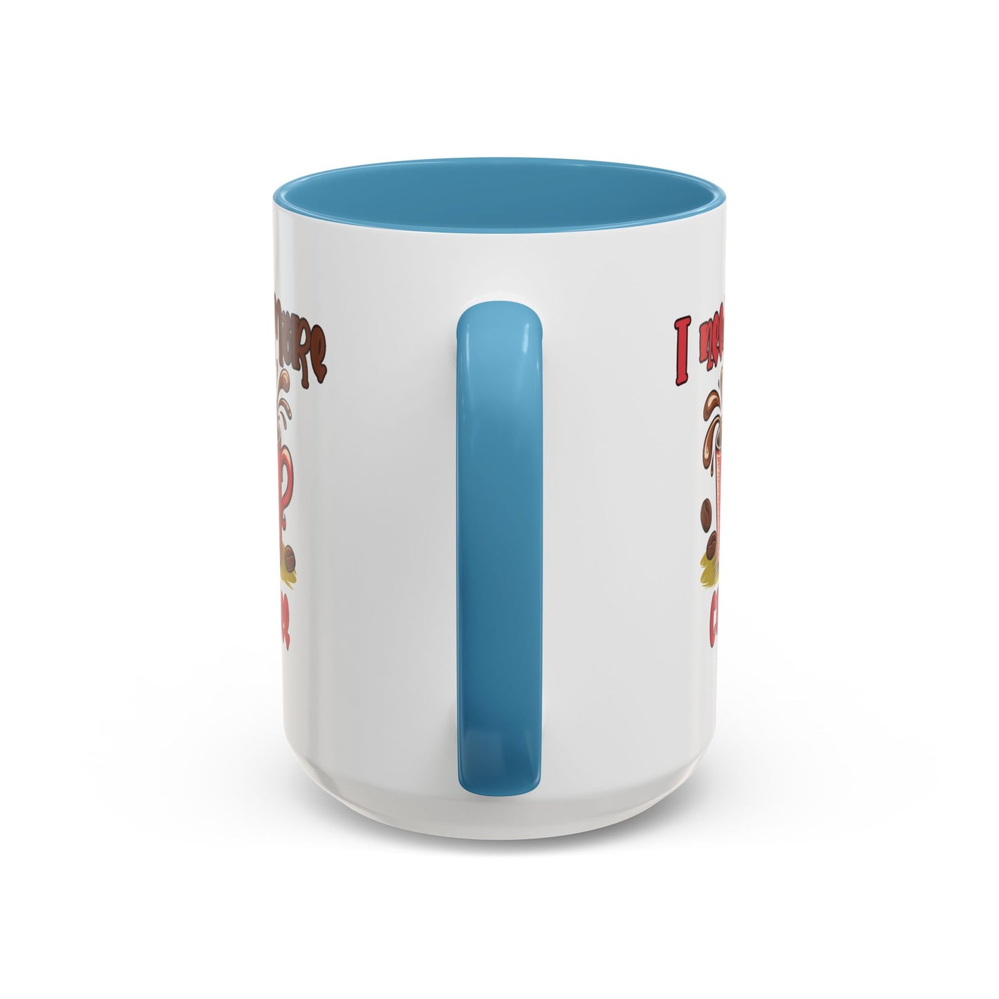 Humor Mug - I Need More Coffee