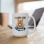 Valentine's Day Mug - I Love You Beary Much