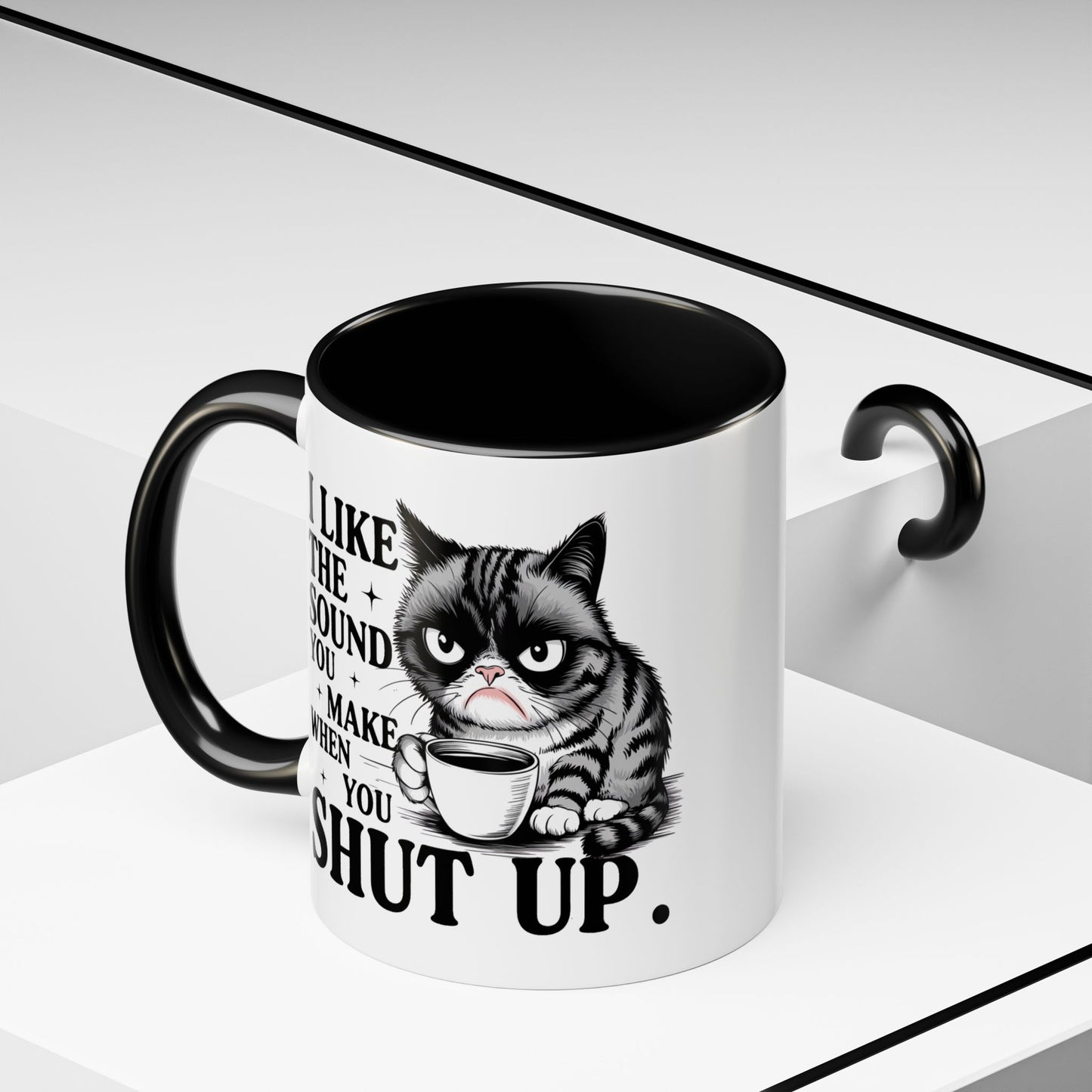 Humor Mug - I Like The Sound You Make