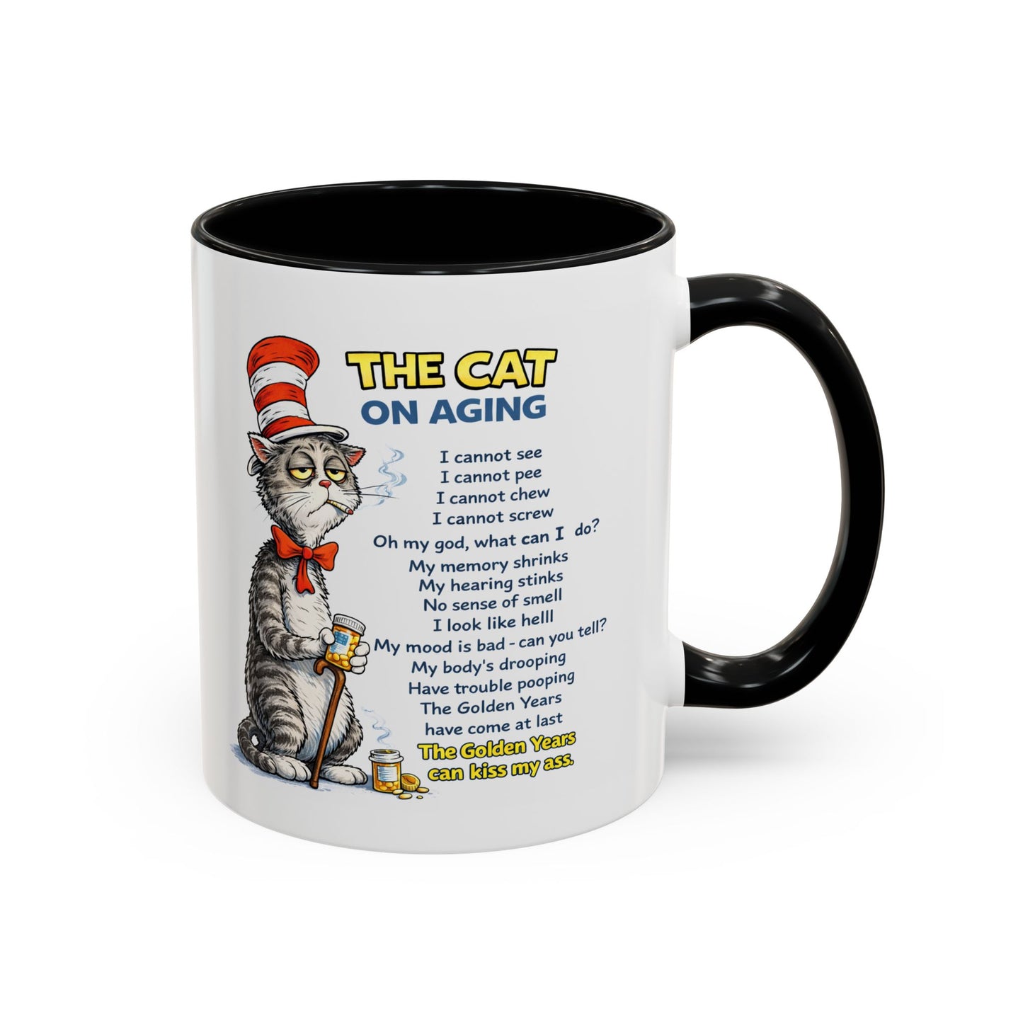 Humor Mug - The Cat Of Aging