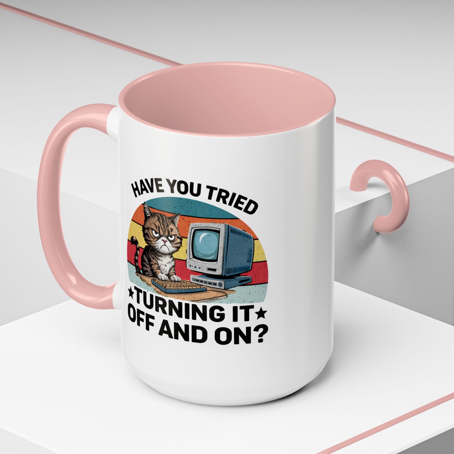 Office Mug - Have You Tried