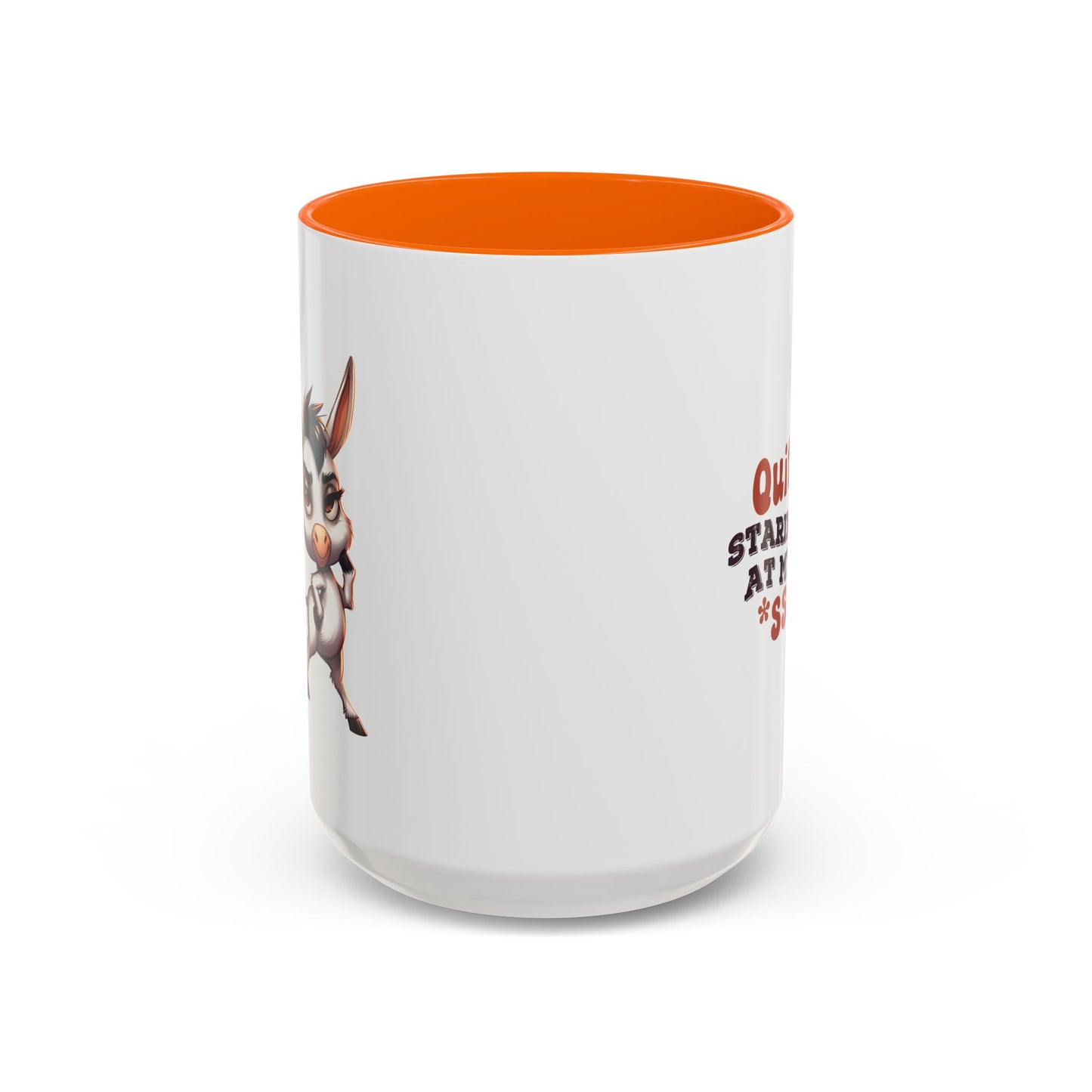 Adult Mug - Quit Staring at My Ass