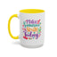 Wellness Mug - Make Someone Smile Today