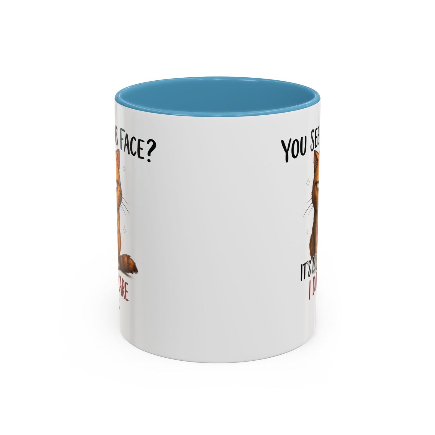 Animal Mug - You See This Face?
