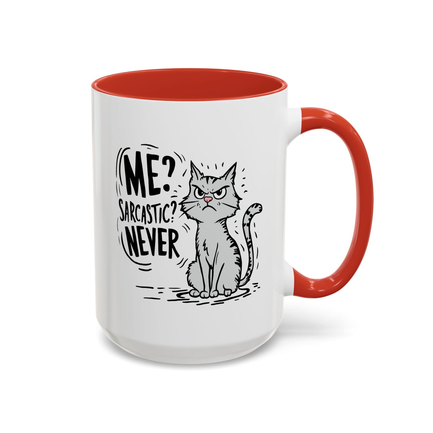 Animal Mug - Me? Sarcastic? Never