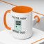 Birthday Mug - You're Retro Old