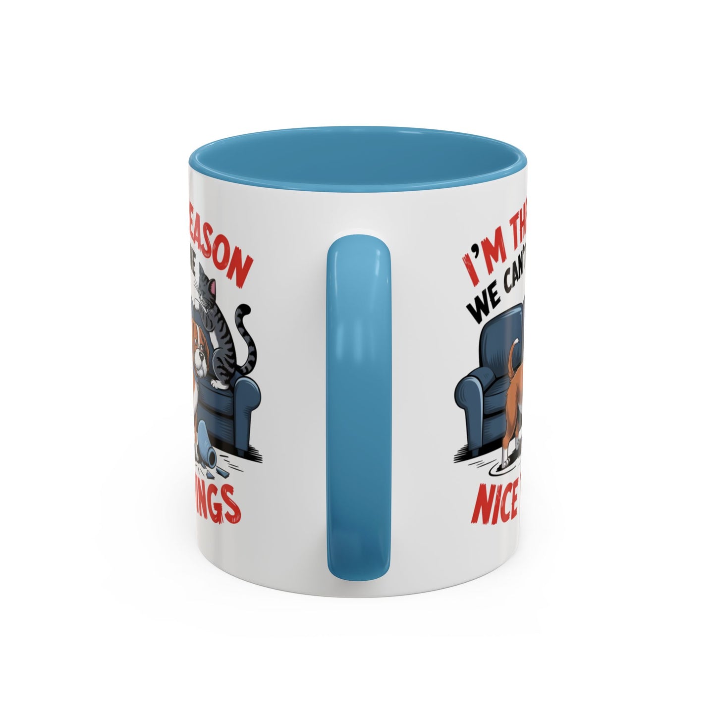 Animal Mug - I'm The Reason Why