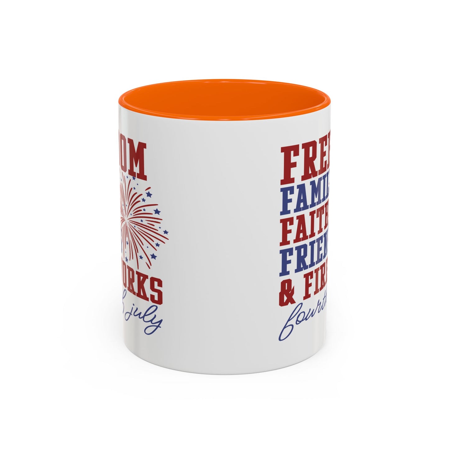 4th of July Mug - Freedom Family Faith