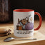 Humor Mug - I can Rise and Shine