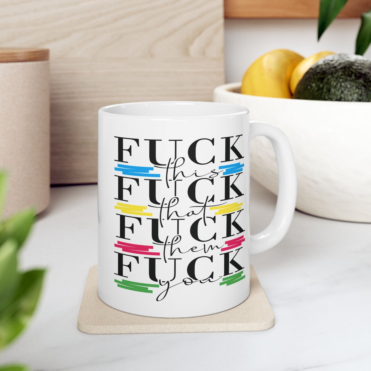 Adult Mug - Fuck This Fuck That