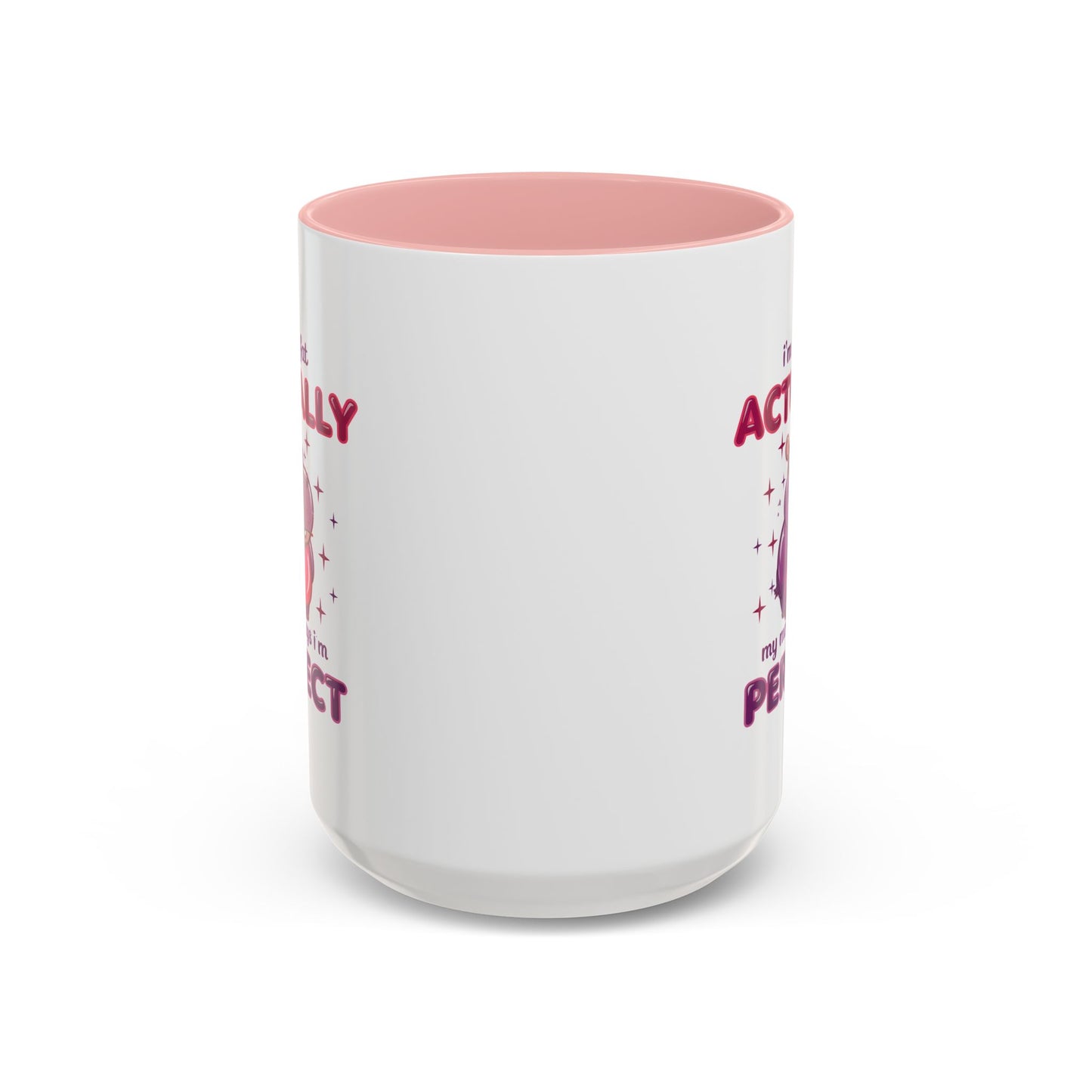 Humor Mug - I'm Not Fat