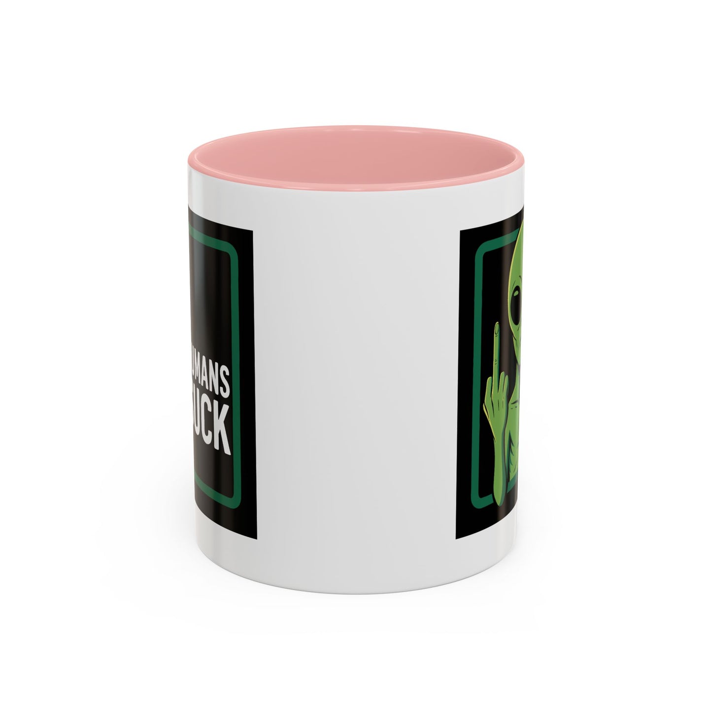 Alien Mug - Humans Suck