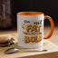 Humor Mug - I'm Not Fat