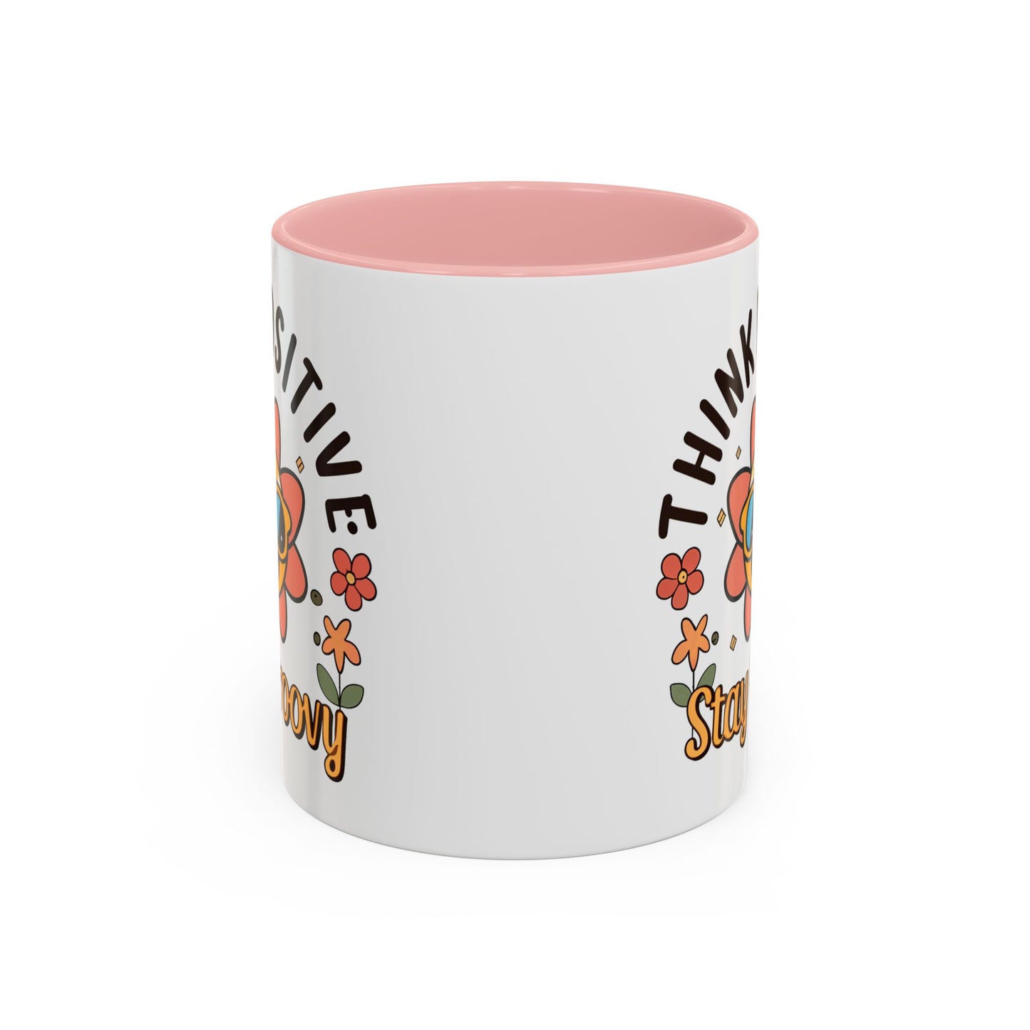 Wellness Mug - Think Positive Stay Groovy