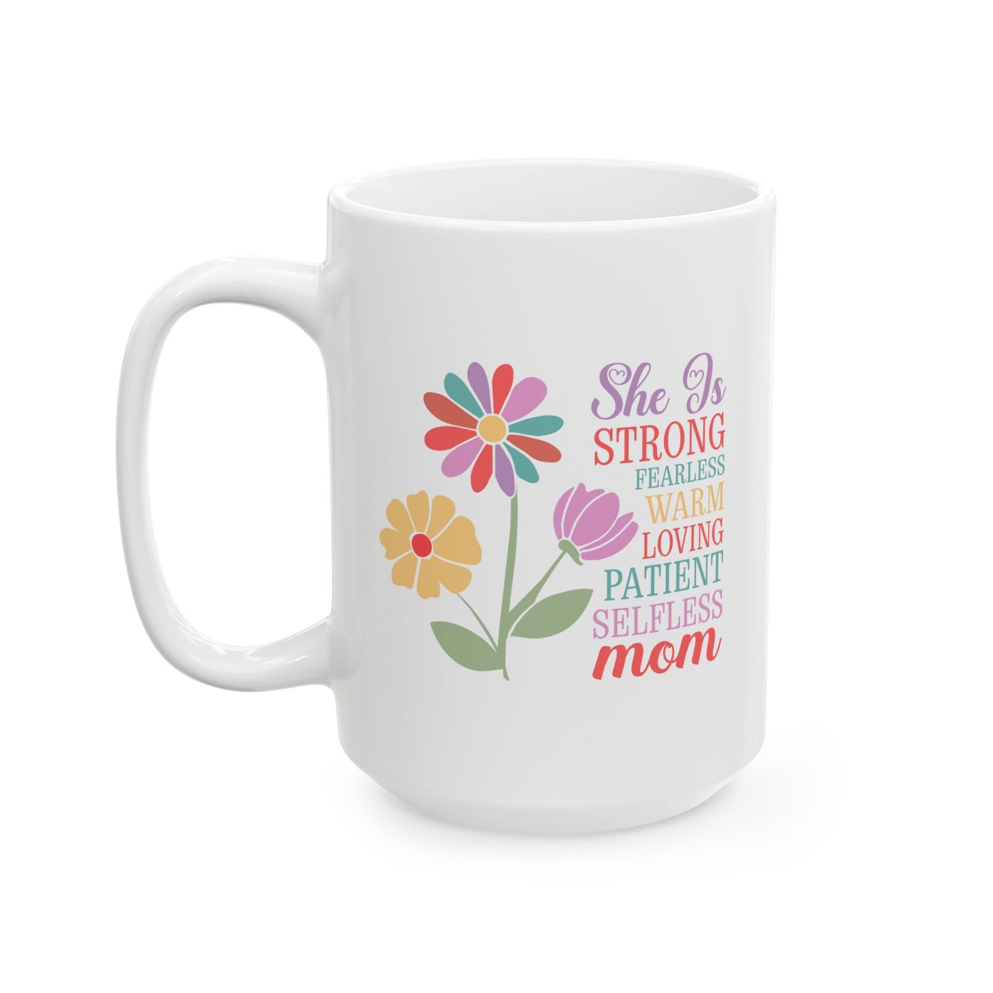 Motivation Mug - She Is Strong